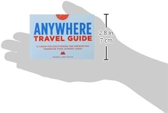 Anywhere: a Travel Guide: 75 Cards for Discovering the Unexpected, Wherever Your Journey Leads