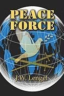 Buy Peace Force Book Online at Low Prices in India | Peace Force ...