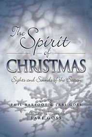 The Spirit of Christmas Sighs and Sounds of the Season
