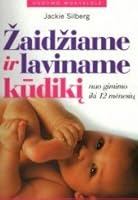 Zaidziame ir laviname kudiki 9955212969 Book Cover