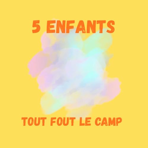 『5 enfants tout fout le camp』のカバーアート