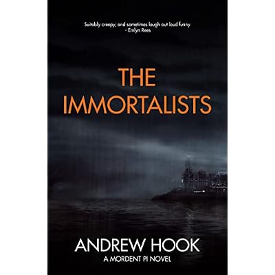 The Immortalists: A Mordent PI Novel (Mordent PI