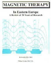 Paperback Magnetic Therapy in Eastern Europe: A Review of 30 Years of Research Book