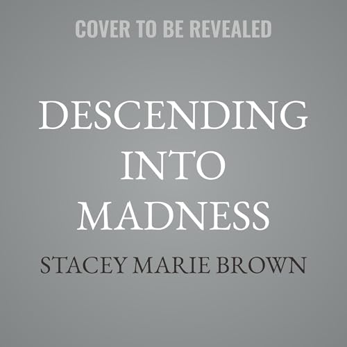 Couverture de Descending into Madness
