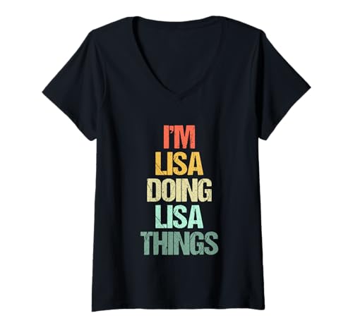 Donna I'm Lisa Doing Lisa Things - Divertente Dire Carino Nome Lisa Maglietta con Collo a V