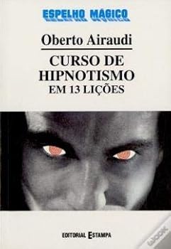 Paperback Curso De Hipnotismo Em 13 Liçoes [Portuguese] Book
