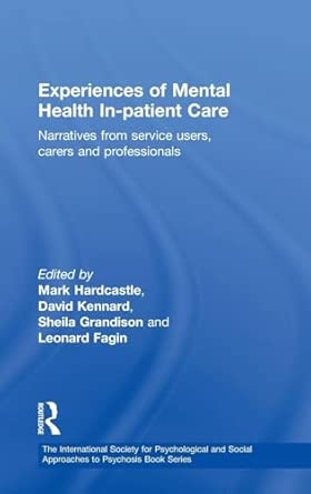 Experiences of Mental Health In-patient Care: Narratives From Service Users, Carers and Professionals book cover