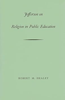 Hardcover Jefferson on Religion in Public Education Book