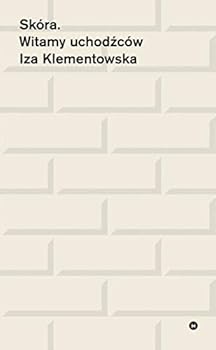 Paperback Skóra Witamy uchodzców (Polish Edition) [Polish] Book