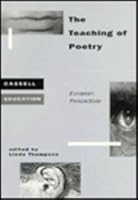 The Teaching Of Poetry: European Perspectives 0304328782 Book Cover