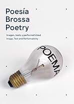 Poesía Brossa Poetry: Imagen, texto y performatividad / Image, Text and Performativity (MUAC)