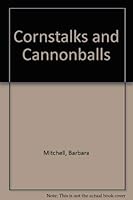 CORNSTALKS AND CANNONBALLS 0440405335 Book Cover