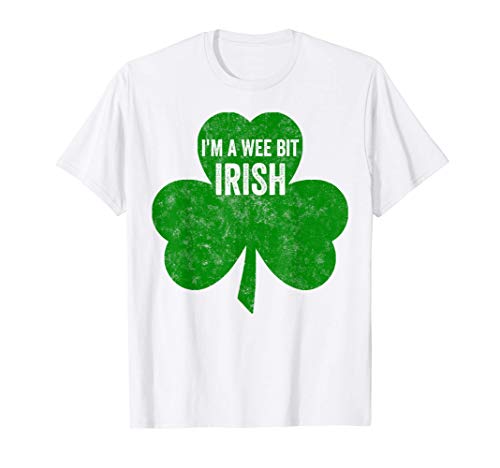 I'm A Wee Bit Irish Shirt Funny Saint Patricks Day Gift Maglietta