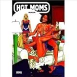 Hot Moms TP Vol 1
