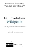 La RÃ©volution WikipÃ©dia (French Edition)