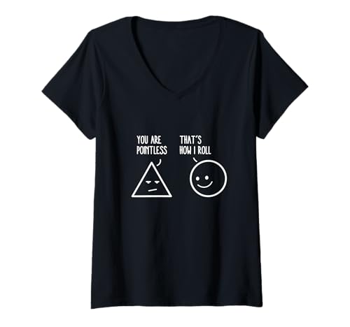 Mujer Eres inútil, así que rodar Math Funny Pun Camiseta Cuello V