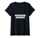 Photo Gallery donna weekend hooker divertente pesca umorismo citazione maglietta con collo a v Photo Gallery donna weekend hooker divertente pesca umorismo citazione maglietta con collo a v