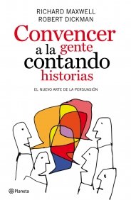 Convencer a la gente contando historias ((Fuera de colección))