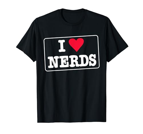 I Heart Nerds I Love Nerds divertido Nerd Geek Gamer homens mulheres t-shirt, Preto, S