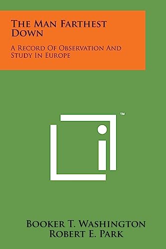 The Man Farthest Down: A Record of Observation and Study in Europe