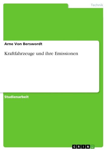Kraftfahrzeuge und ihre Emissionen (German Edition)