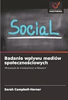 Badanie wplywu mediów spolecznosciowych (Polish Edition) 6208957362 Book Cover