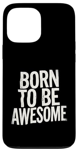 BORN TO BE AWESOME Ride a Skateboard �X�}�z�P�[�X iPhone 13 Pro Max �p