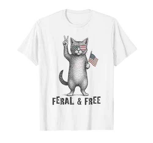 Feral & Free Cat Funny 4th of July T-Shirt
