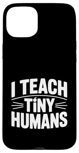 I Teaching Tiny Humans ���킢���搶 �c�t�� �X�}�z�P�[�X iPhone 15 Plus �p
