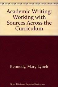 Paperback Academic Writing: Working with Sources Across the Curriculum Book