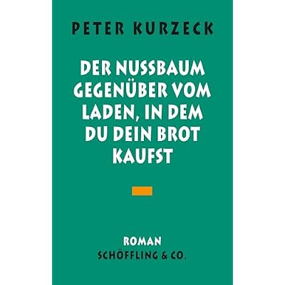 Der Nu&szlig;baum gegen&uuml;ber vom Laden in dem du dein Brot kaufst