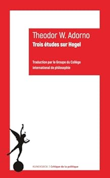Trois Etudes Sur Hegel (French Edition)