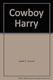  Cowboy Harry