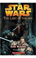 Star Wars: The Last of the Jedi #2: Dark Warnin... 9351033635 Book Cover