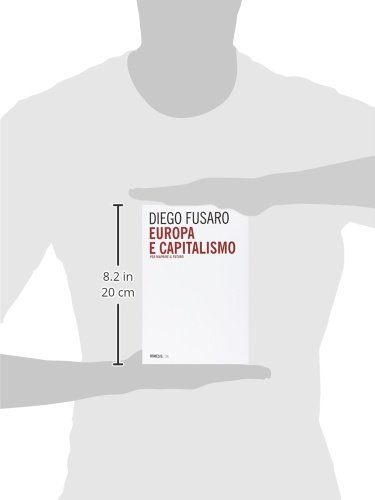 Europa E Capitalismo. Per Riaprire Il Futuro - 3