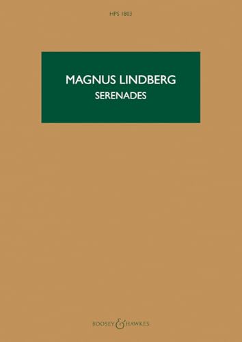 Lindberg: Serenades Hps 1803 for Orchestra Study Score