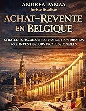 Sommario Review Libro Audiolibro ACHAT&ndash;REVENTE EN BELGIQUE STRAT&Eacute;GIES FISCALES, STRUCTURATION ET OPTIMISATION POUR INVESTISSEURS PROFESSIONNELS: Comment structurer, financer et ... comptable et urbanistique. (French Edition) 2025