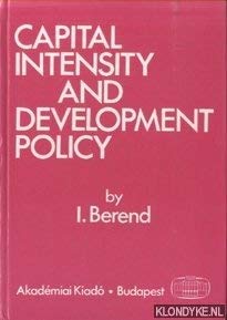 Capital intensity and development policy 9630539306 Book Cover