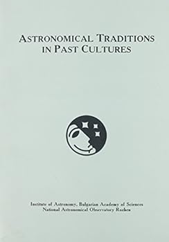 Paperback Astronomical Traditions in Past Cultures Book