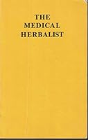 The Medical Herbalist Vol XI August 1935 to July 1936-37 B00PSN4U0A Book Cover