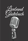 Liveband Gästebuch für Veranstalter und Musiker: Edel aussehendes Taschenbuch für Bars, Musikveranstalter, in schwarz mit Mikrofon