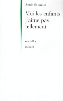 Paperback Moi les enfants j'aime pas tellement [French] Book