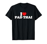 I love Pad Thai so much. Express love or like to Pad Thai.