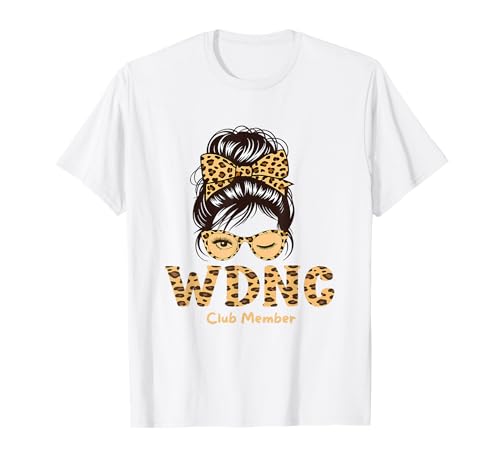 WDNC We Do Not Care Club Sarcastic Funny Quote Secret T-Shirt