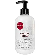 DANI Naturals Hand &amp; Body Lotion - Citrus Rose Scented, Deep Hydration Lotion for Dry Skin, With ...