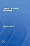 the european commission jobs  The East European Revolution (English Edition)