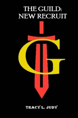 The Guild: New Recruit Paperback – October 7, 2013