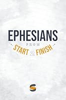 Ephesians from Start2Finish 1941972969 Book Cover