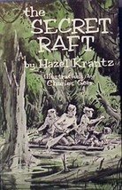 Hardcover The Secret Raft by Hazel Krantz Book