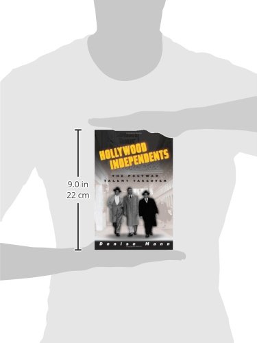 Hollywood Independents: The Postwar Talent Takeover